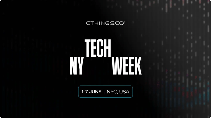 CTHINGS.CO is heading to New York Tech Week