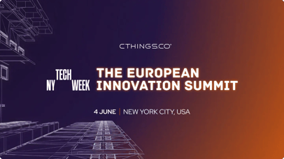 CTHINGS.CO Takes the Stage at the European Innovation Summit during NY Tech Week