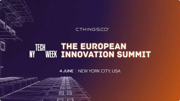 CTHINGS.CO Takes the Stage at the European Innovation Summit during NY Tech Week