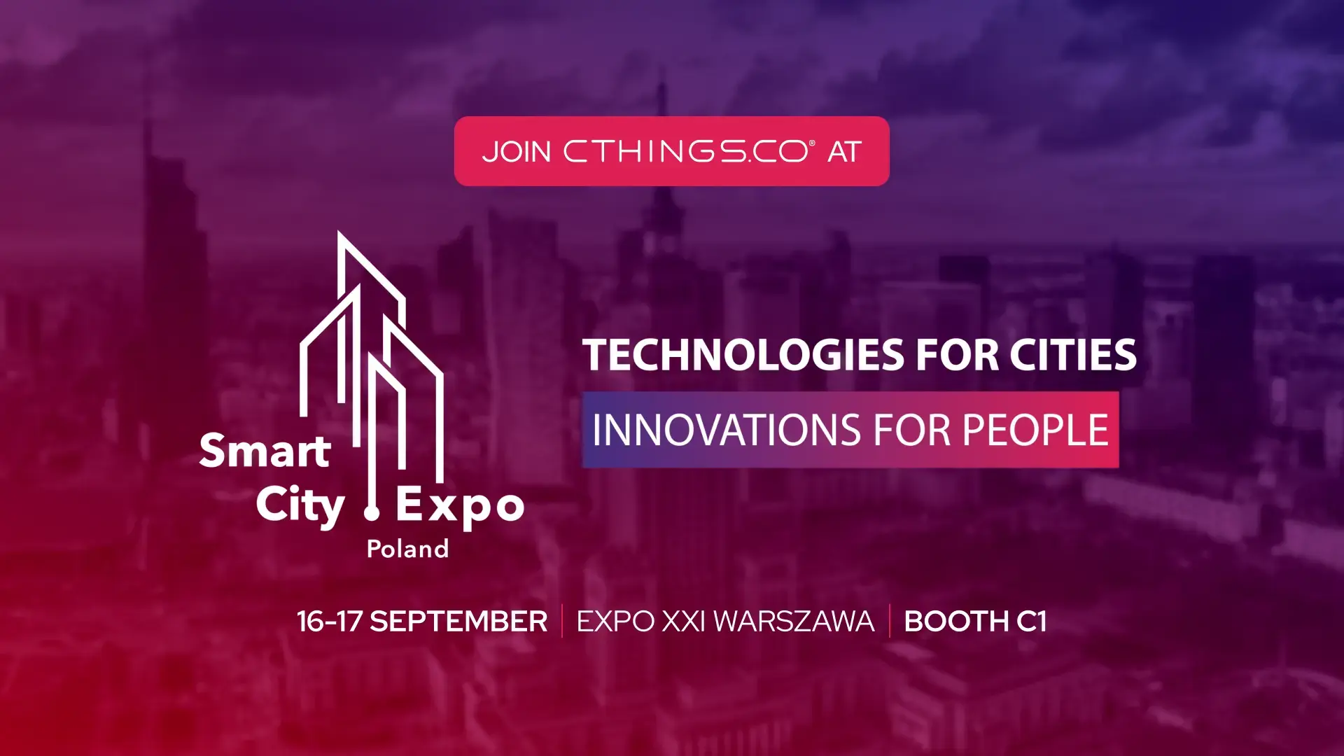 Join CTHINGS.CO at Smart City Expo Poland, 16-17.09.2026, XXI Expo, Warsaw, Hall 4 Booth C1